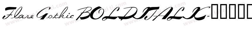Flare Gothic BOLDITALIC字体转换